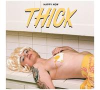 Thick - Happy Now [Cd] Explicit