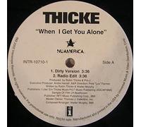 Thicke - When I Get You Alone