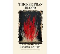 Thicker Than Blood: A dystopian novel