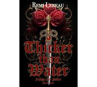 Thicker than Water: A Sapphic Vampire Mafia Romance