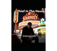 Thief In The House: Ordinary Life