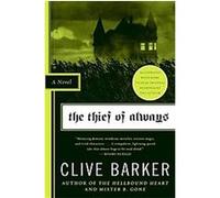 Thief of Always Clive Barker (Auteur)