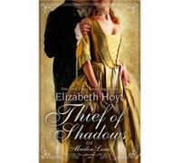 Thief of Shadows: Number 4 in series (Maiden Lane) Hoyt, Elizabeth (Auteur)