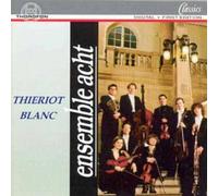 Thieriot & Blanc - Oktett OP.62Septuor OP.4 [Import]