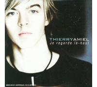 Thierry Amiel - Je Regarde la Haut [Import]