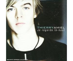 Thierry Amiel - Je Regarde la Haut [Import]