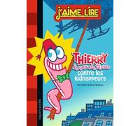 Thierry Contre Les Kidnappeurs