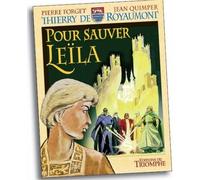 Thierry de Royaumont : Pour sauver Leïla