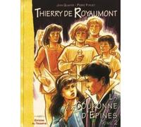 Thierry de Royomont, tome 2