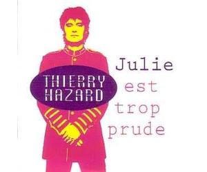 Thierry HAZARD - Julie est trop prude 2-Track CARD SLEEVE CD single