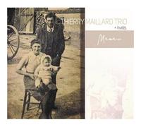 Thierry Maillard Trio : "Maman