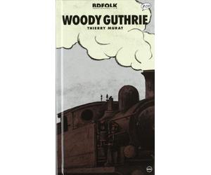 Thierry Murat - Woody Guthrie (inclus 2 CD et 1 BD)