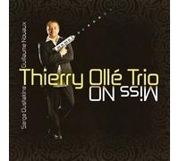 Thierry Ollé trio - miss no