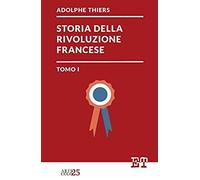 Thiers, A: Ita-Storia Della Rivoluzione F
