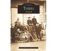 Thiers - Tome II