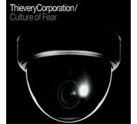 Thievery Corporation Culture of Fear (CD) Album