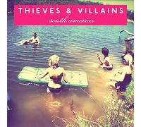 Thieves and Villains - South America