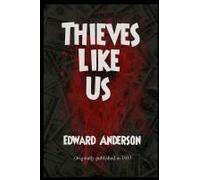 Thieves Like Us