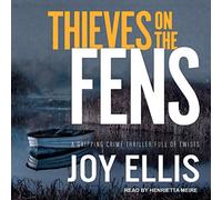 Thieves on the Fens (The DI Nikki Galena Series) (Di Nikki Galena Series, 8)
