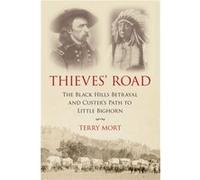 Thieves Road by Terry Mort Terry Mort (Auteur)