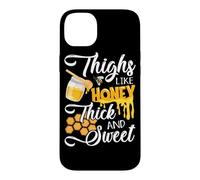 Thighs Like Honey Thick and Sweet - Sexy Sassy Gym Workout Coque pour iPhone 14 Plus