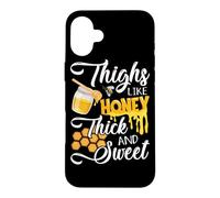 Thighs Like Honey Thick and Sweet - Sexy Sassy Gym Workout Coque pour iPhone 16 Plus