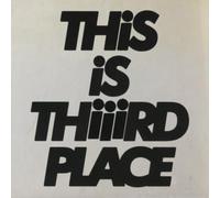 Thiiird Place - This is Thiiird Place [Vinyl LP]