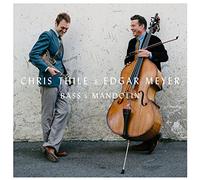 Thile, Chris - Bass & Mandolin