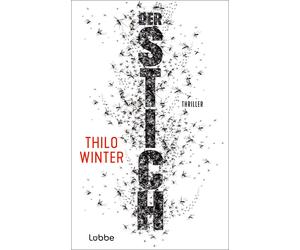 Thilo Winter Der Stich: Thriller (Poche)