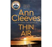 Thin Air by Ann Cleeves Ann Cleeves (Auteur)