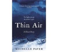 Thin Air Michelle Paver, (Auteur)