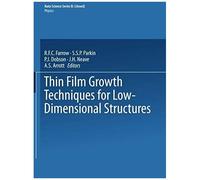 Thin Film Growth Techniques For Low-Dimensional Structures