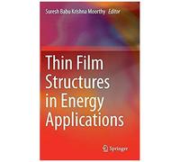 Thin Film Structures In Energy Applications
