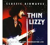 Thin LIzzy - Classic Airwaves [UK Import]