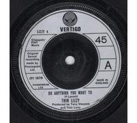 Thin Lizzy - DO ANYTHING YOU WANT TO 7" (45) UK VERTIGO 1979 B/W JUST THE TWO OF US (LIZZY4)