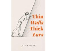 Thin Walls/Thick Ears