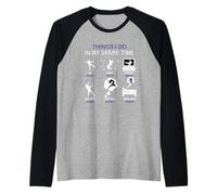 Thing I Do in My Spare Time Dancing Amateur de Danse Manche Raglan