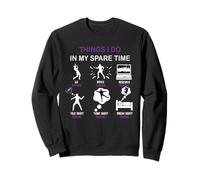 Thing I Do in My Spare Time Dancing Amateur de Danse Sweatshirt