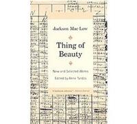 Thing of Beauty Jackson Mac Low (Auteur)