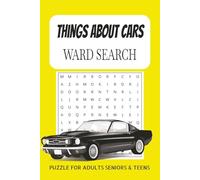 Things About Cars Word Search Puzzle Book: Word Searches with Easy to Read Print about Cars,Car parts and More | 6x9 inches, 110 pages | 50+ Puzzles ... Gift for Vacations, Holidays and Free Times.