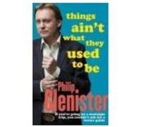 Things Ain't What They Used to be Glenister, Philip (Auteur)