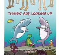 Things Are Looking Up by Jim Toomey Jim Toomey (Auteur)