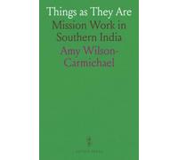 Things as They Are: Mission Work in Southern India