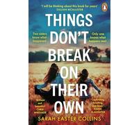 Karin Slaughter – Things Don’t Break On Their Own – «A captivating, haunting, and twisty story»