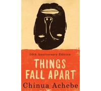 Chinua Achebe – Things Fall Apart – Roman – Poche