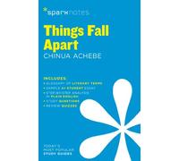 Things Fall Apart SparkNotes Literature Guide