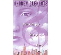 Things Hoped for Andrew Clements (Auteur)