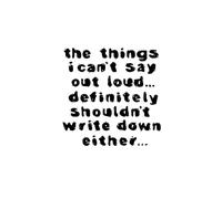 Things I Can’t Say Out Loud... Definitely Shouldn’t Write Down Either: Funny Notebook for Sarcastic Thoughts, Secrets, and Questionable Ideas | A5 Journal with 100 Lined Pages