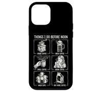Things I Do Before Noon Liste Café Humour Coque pour iPhone 12 Mini