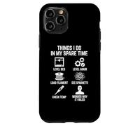 Things I Do in My Spare Time 3D Printing Maker Amateur Coque pour iPhone 11 Pro